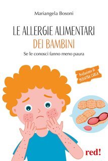 Mariangela Bosoni - Le allergie alimentari dei bambini (2025)