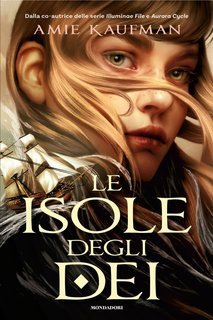 Amie Kaufman - Le isole degli dei (2025)