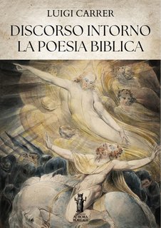 Luigi Carrer - Discorso intorno la poesia biblica (2025)