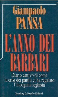 Giampaolo Pansa - L'anno dei barbari (1993)