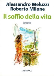 Alessandro Meluzzi, Roberto Milone - Il soffio della vita (2025)