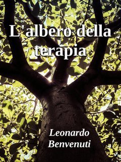 Leonardo Benvenuti - L'albero della terapia (2024)