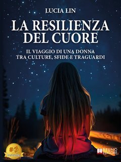 Lucia Lin - La resilienza del cuore (2024)