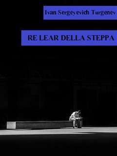 Ivan Sergeyevich Turgenev - Re Lear della steppa (2025)