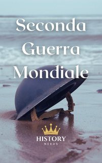 History Nerds - Seconda Guerra Mondiale  Le Grandi Guerre del Mondo Vol. 2 (2025)