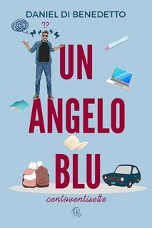Daniel Di Benedetto - Un Angelo blu centoventisette (2025)