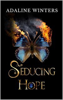 Adaline Winters - L'Eredità della Speranza Vol. 1. Seducing Hope (2025)