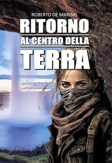 Roberto de Marinis - Verniani Vol. 1. Ritorno al centro della Terra (2023)