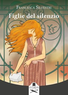 Francesca Silvestri - Figlie del silenzio (2025)