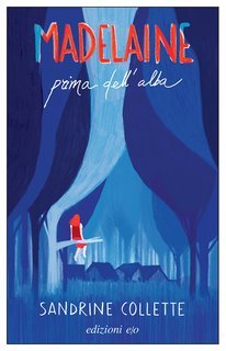 Sandrine Collette - Madelaine prima dell’alba (2025)