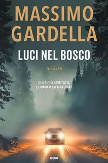 Massimo Gardella - Luci nel bosco (2025)
