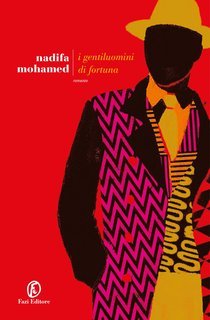 Nadifa Mohamed - I gentiluomini di fortuna (2025)