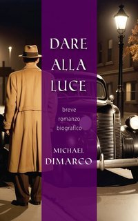Michael Dimarco - Dare alla luce (2025)