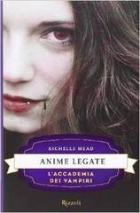 Richelle Mead - L'Accademia dei Vampiri (serie completa 2009-2014)