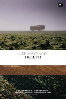 Lee Maynard - I reietti (2025)