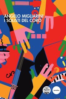 Angelo Migliarini - I solisti del coro (2025)