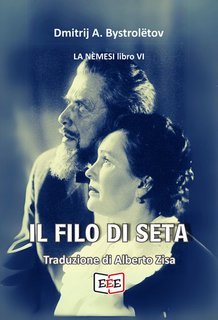 Dmitrij A. Bystrolëtov-Tolstoj - Il filo di seta (2025)
