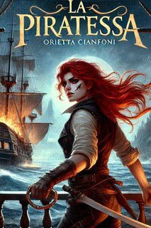 Orietta Cianfoni - La Piratessa (2025)