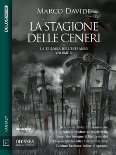 Marco Davide - La trilogia dell'estraneo Vol.2. La stagione delle ceneri (2017)