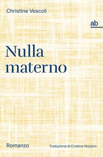 Christine Vescoli - Nulla materno (2025)