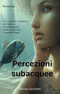 Marisa Cecchetti - Percezioni subacquee (2025)