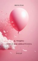 Irene Stasi - Il tempo non è mai abbastanza (2025)