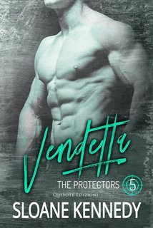 Sloane Kennedy - Protectors Vol. 5.Vendetta (2024)