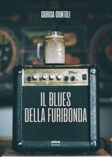 Giorgia Giuntoli - Il blues della furibonda (2023)