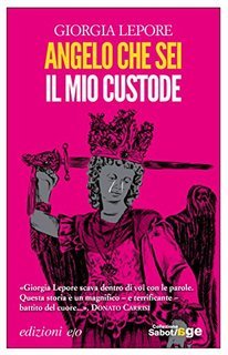 Giorgia Lepore - Angelo che sei il mio custode (2016)