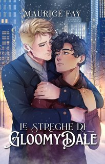 Maurice Fay - Le Streghe di Gloomydale (2025)