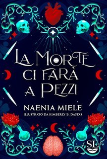 Naenia Miele - La morte ci farà a pezzi (2024)