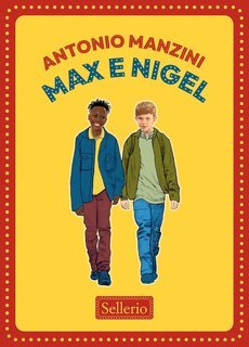 Antonio Manzini - Max e Nigel (2025)