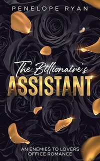 Penelope Ryan - Fratelli Miliardari Vol. 1. L'Assistente del Miliardario (2025)