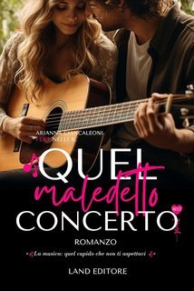 Arianna Ciancaleoni, Nelli B. - Quel maledetto concerto (2025)