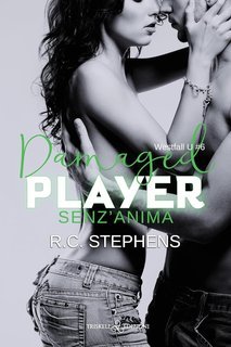 R.C. Stephens - Westfall U Vol. 6. Damaged Player. Senza anima (2025)