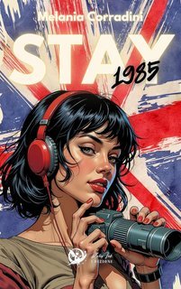 Melania Corradini - Stay. 1985 (2025)