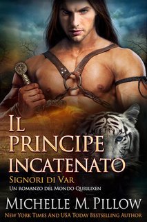 Michelle M. Pillow - Signori di Var Vol. 3. Il principe incatenato (2025)