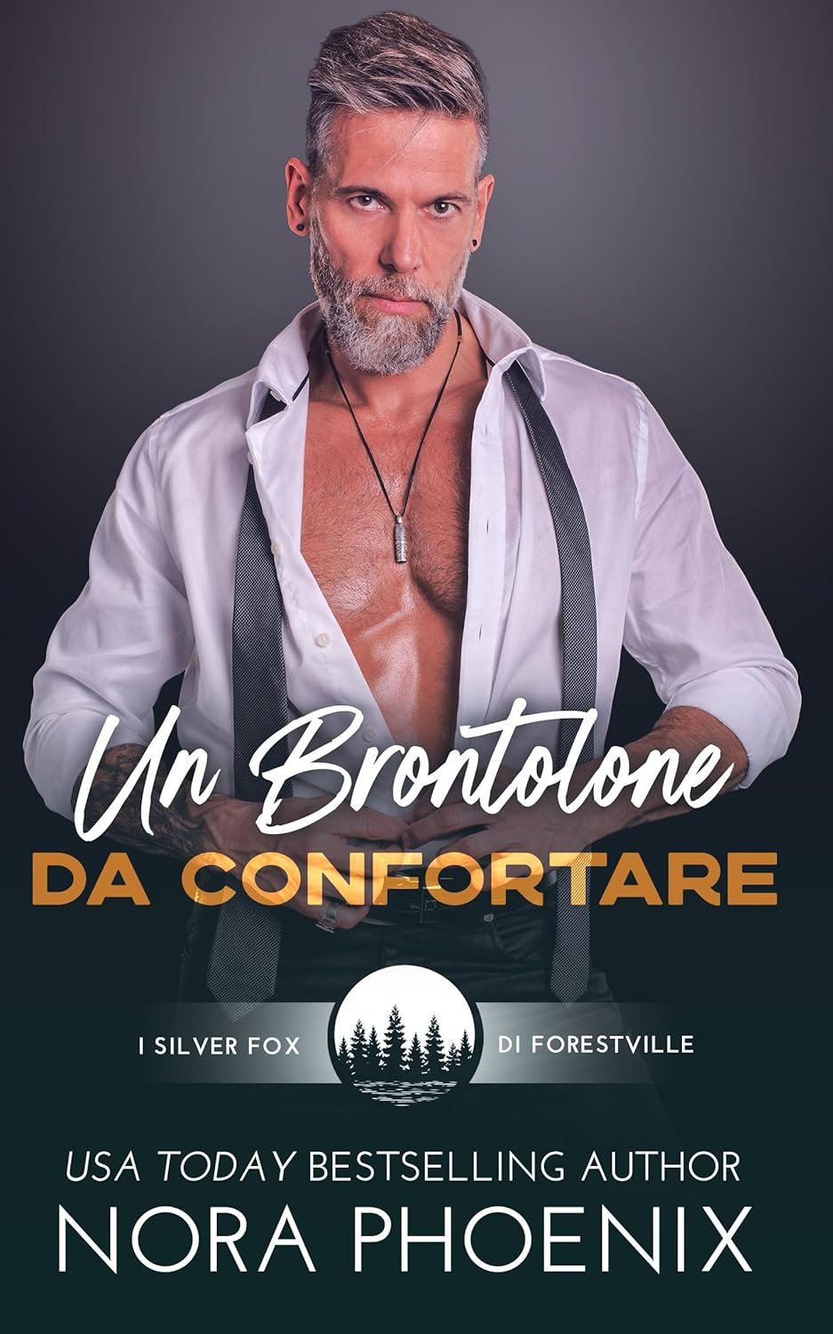Nora Phoenix - I silver fox di Forestville Vol. 5. Un Brontolone da Confortare (2025)