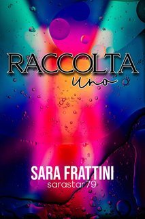 Sara Frattini - Raccolta uno (2024)