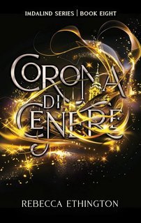 Rebecca Ethington - Corona di Cenere (2025)