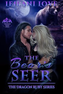 Leilani Love - La serie del Rubino del Drago Vol. 7. La Veggente dell'Orso. The Bear Seer (2025)