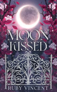 Ruby Vincent - Moon Kissed (Accademia Corvin ) (2025)