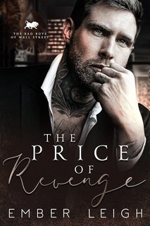 Ember Leigh - - I Cattivi Ragazzi di Wall Street Vol. 2. The Price of Revenge (2025)
