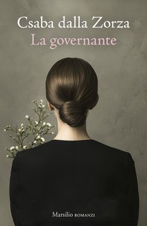 Csaba dalla Zorza - La governante  (2025) Anteprima esclusiva