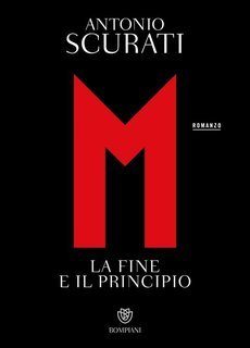 Antonio Scurati - M. La fine e il principio (2025)