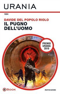 Davide Del Popolo Riolo - Il pugno dell'uomo (2020)