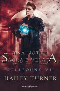 Hailey Turner - Una notte sacra e velata (2025)