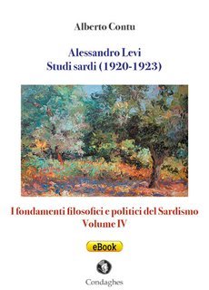 Alberto Contu - Alessandro Levi. Studi sardi Vol. IV (1920-1923) (2025)