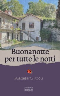 Margherita Fogli - Buonanotte per tutte le notti (2025)