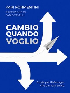 Yari Formentini - Cambio quando voglio (2025)